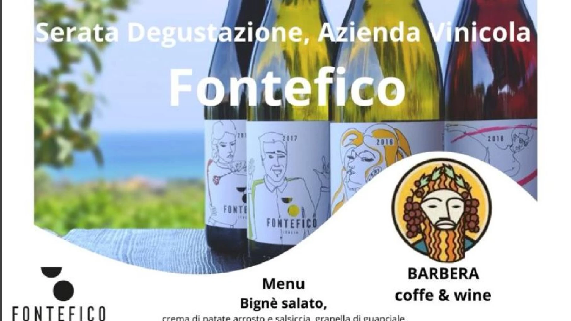 Isernia: al Barbera Coffe & Wine serata degustazione azienda vinicola Fontefico. Appuntamento da non perdere martedì 19 marzo.